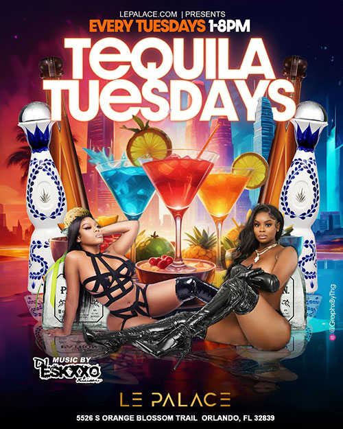 Le Palace Tequila Tuesdays